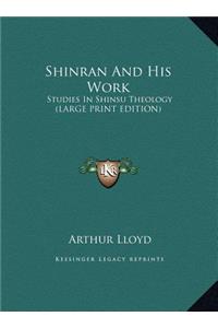 Shinran And His Work