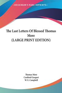 The Last Letters of Blessed Thomas More
