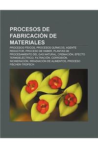 Procesos de Fabricacion de Materiales