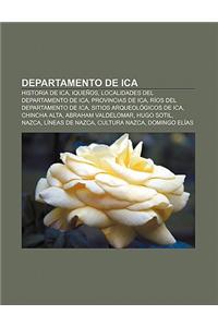 Departamento de Ica: Historia de Ica, Iquenos, Localidades del Departamento de Ica, Provincias de Ica, Rios del Departamento de Ica