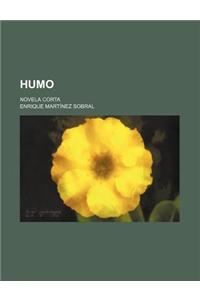 Humo; Novela Corta
