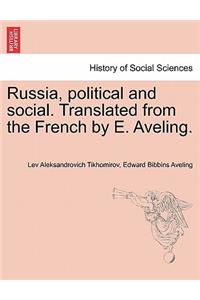 Russia, Political and Social. Translated from the French by E. Aveling.
