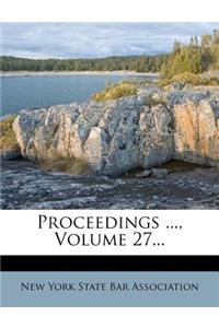 Proceedings ..., Volume 27...