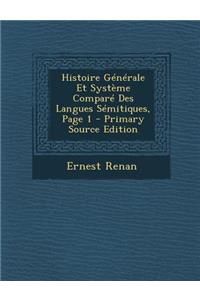 Histoire Generale Et Systeme Compare Des Langues Semitiques, Page 1