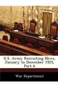 U.S. Army Recruiting News, January to December 1925, Part 6