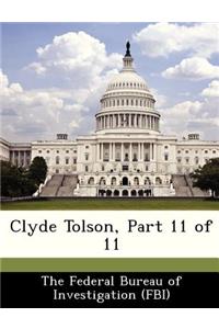 Clyde Tolson, Part 11 of 11