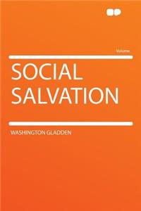 Social Salvation