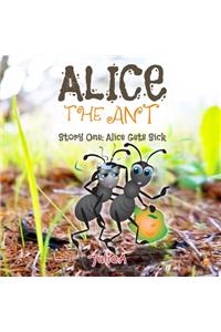 Alice the Ant