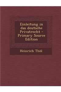 Einleitung in Das Deutsche Privatrecht