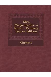 Miss Marjoribanks
