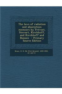 The Laws of Radiation and Absorption; Memoirs by Prevost, Stewart, Kirchhoff, and Kirchhoff and Bunsen