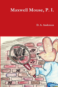 Maxwell Mouse, P. I.