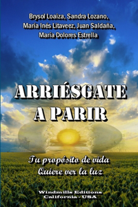 Arriesgate a Parir