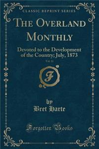 The Overland Monthly, Vol. 11
