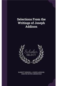 Selections From the Writings of Joseph Addison