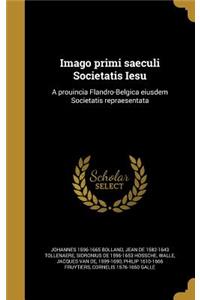 Imago primi saeculi Societatis Iesu