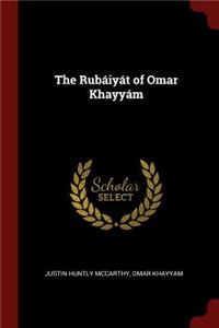 The Rubáiyát of Omar Khayyám