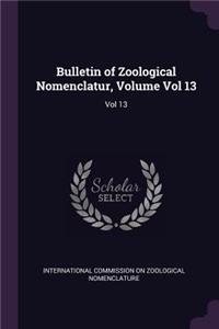 Bulletin of Zoological Nomenclatur, Volume Vol 13