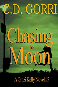 Chasing The Moon