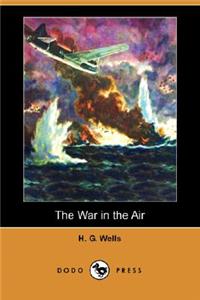 The War in the Air (Dodo Press)