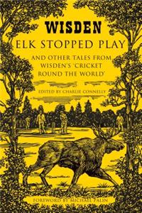 Elk Stopped Play