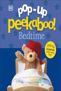 Pop-Up Peekaboo! Bedtime [Board book] DK