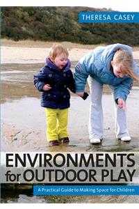 Environments for Outdoor Play