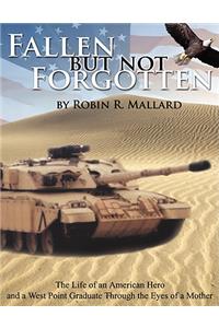 Fallen But Not Forgotten