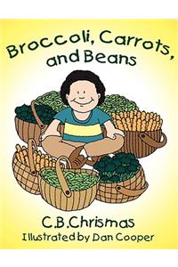 Broccoli, Carrots, and Beans