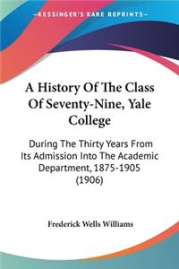 History Of The Class Of Seventy-Nine, Yale College