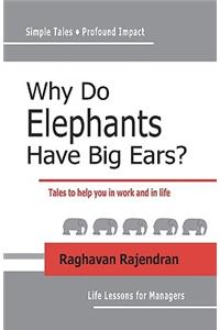 Why Do Elephants Have Big Ears?