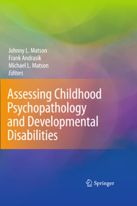 Assessing Childhood Psychopathology and Developmental Disabilities