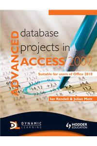 Advanced Database Projects in Access 2007