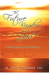 Future Kingdom of God