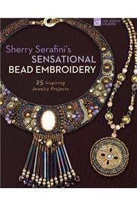 Sherry Serafini's Sensational Bead Embroidery