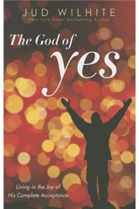 The God of Yes