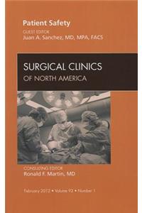 Patient Safety, an Issue of Surgical Clinics