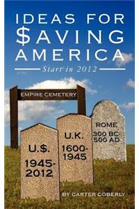 Ideas for Saving America