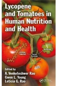 Lycopene and Tomatoes in Human Nutrition and Health