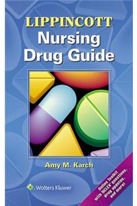 Lippincott Nursing Drug Guide