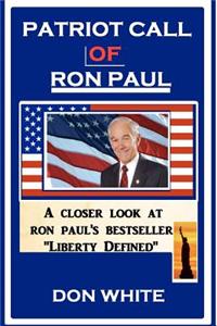 Patriot Call of Ron Paul