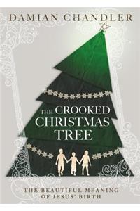 The Crooked Christmas Tree