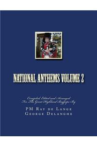 National Anthems Volume 2