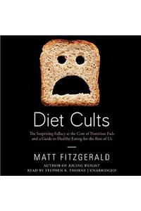 Diet Cults Lib/E