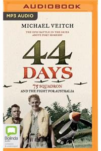 44 Days