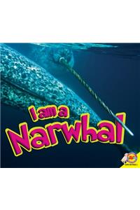 I Am a Narwhal
