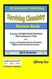 Surviving Chemistry Review Book - 2013 Revision