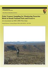 Point Transect Sampling for Monitoring Passerine Birds in Denali National Park and Preserve