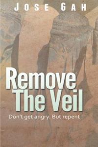 Remove The Veil