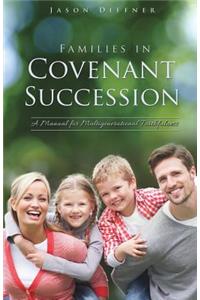 Families in Covenant Succession